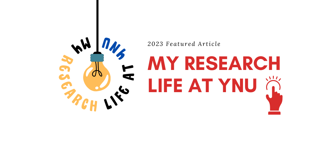 My Research Life at YNU